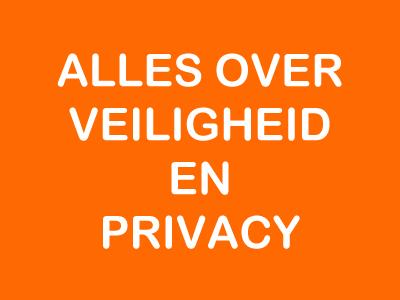 Veiligheid en privacy Veiligheid en privacy